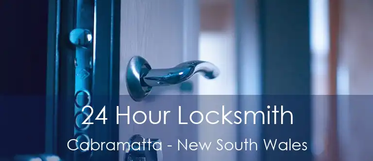24 Hour Locksmith Cabramatta - New South Wales
