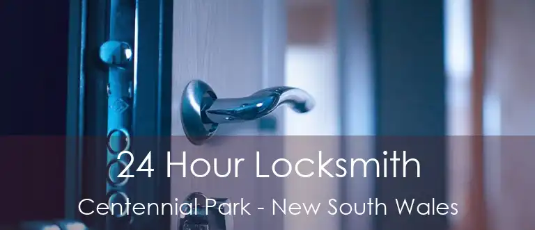 24 Hour Locksmith Centennial Park - New South Wales