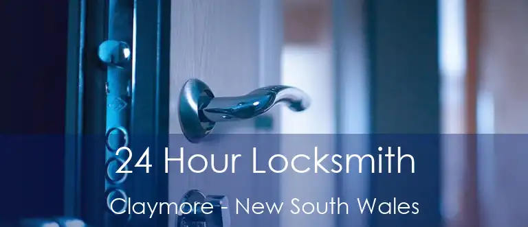 24 Hour Locksmith Claymore - New South Wales