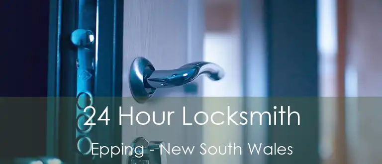 24 Hour Locksmith Epping - New South Wales