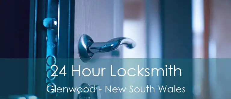 24 Hour Locksmith Glenwood - New South Wales