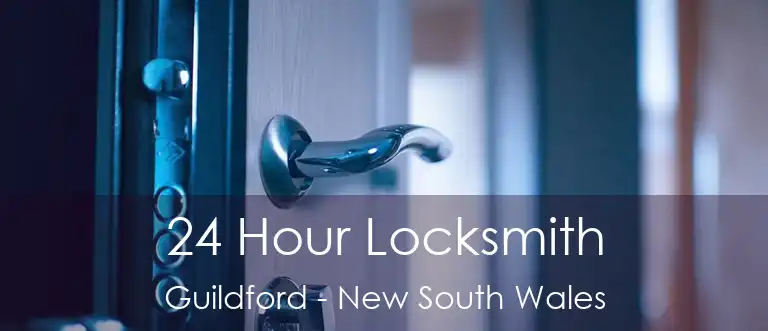 24 Hour Locksmith Guildford - New South Wales