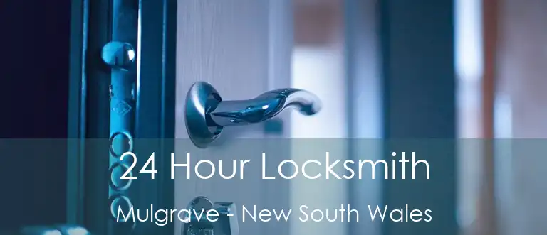 24 Hour Locksmith Mulgrave - New South Wales