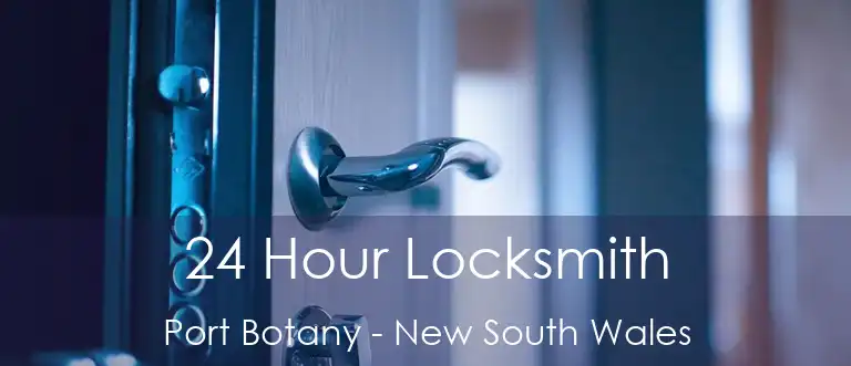 24 Hour Locksmith Port Botany - New South Wales