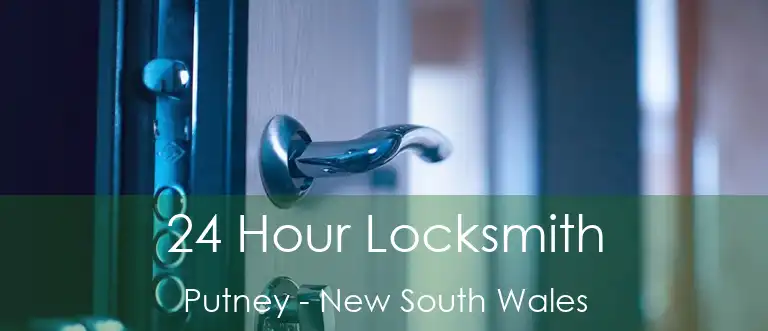 24 Hour Locksmith Putney - New South Wales