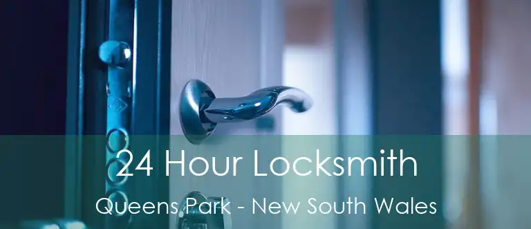 24 Hour Locksmith Queens Park - New South Wales