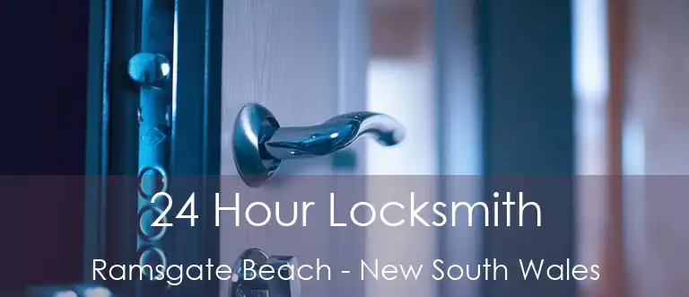 24 Hour Locksmith Ramsgate Beach - New South Wales