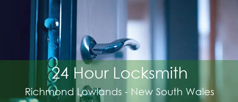 24 Hour Locksmith Richmond Lowlands - New South Wales
