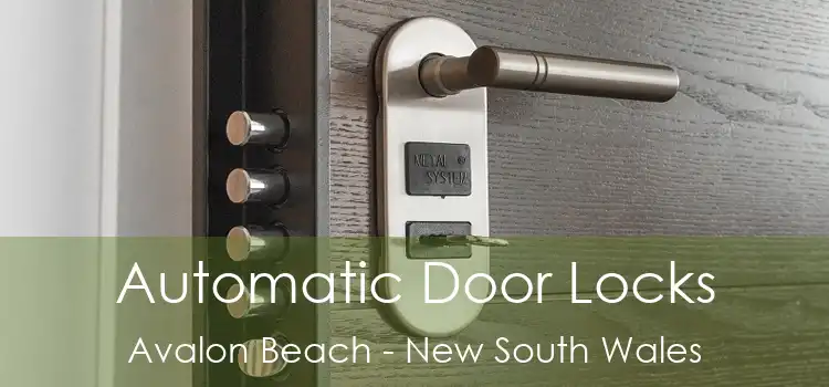 Automatic Door Locks Avalon Beach - New South Wales