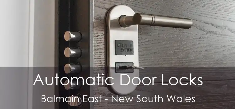 Automatic Door Locks Balmain East - New South Wales