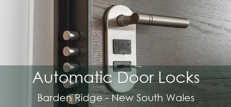 Automatic Door Locks Barden Ridge - New South Wales