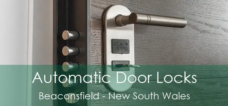 Automatic Door Locks Beaconsfield - New South Wales
