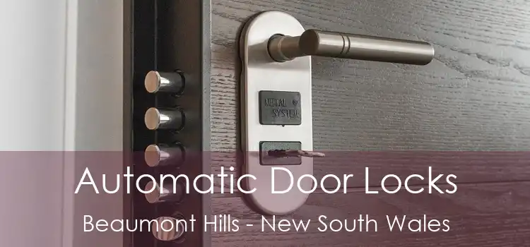 Automatic Door Locks Beaumont Hills - New South Wales