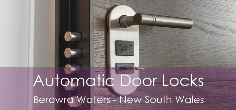 Automatic Door Locks Berowra Waters - New South Wales