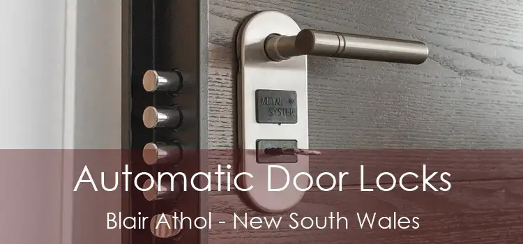 Automatic Door Locks Blair Athol - New South Wales
