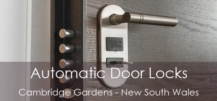 Automatic Door Locks Cambridge Gardens - New South Wales