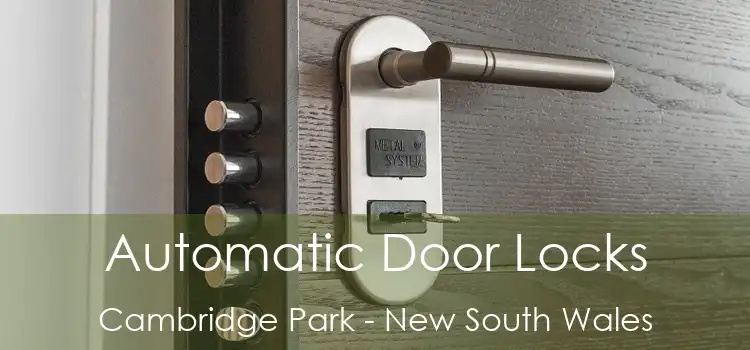 Automatic Door Locks Cambridge Park - New South Wales