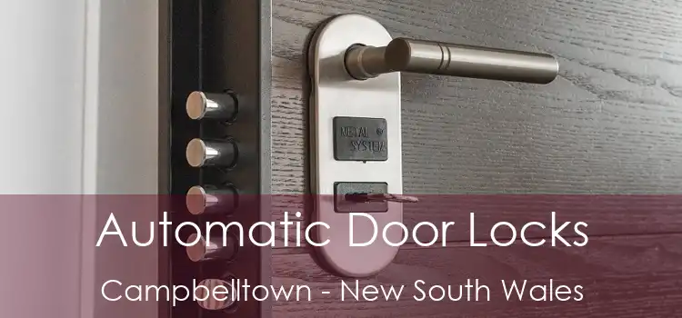 Automatic Door Locks Campbelltown - New South Wales