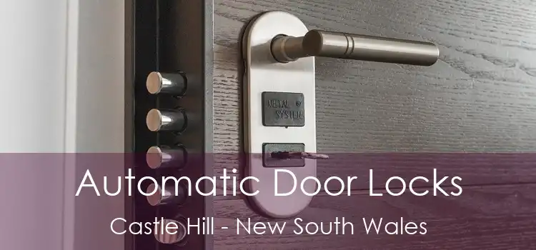 Automatic Door Locks Castle Hill - New South Wales