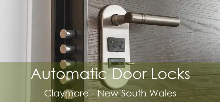 Automatic Door Locks Claymore - New South Wales
