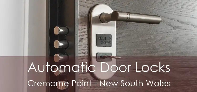 Automatic Door Locks Cremorne Point - New South Wales