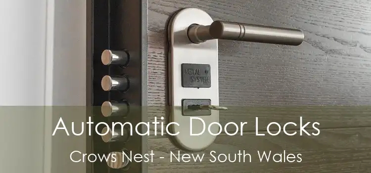 Automatic Door Locks Crows Nest - New South Wales