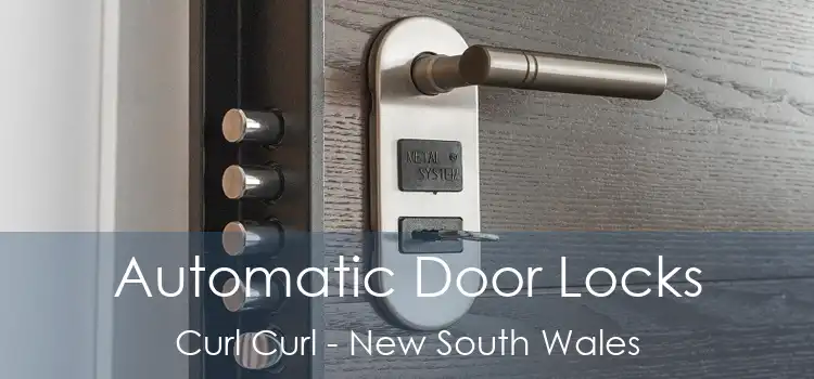 Automatic Door Locks Curl Curl - New South Wales