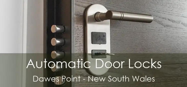 Automatic Door Locks Dawes Point - New South Wales