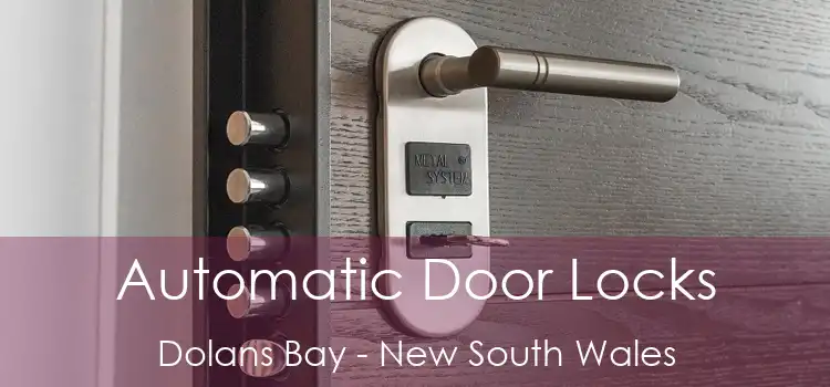 Automatic Door Locks Dolans Bay - New South Wales