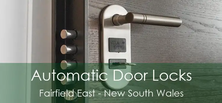 Automatic Door Locks Fairfield East - New South Wales