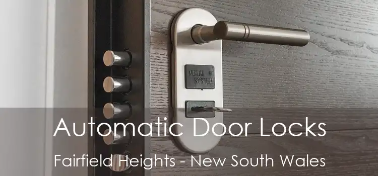 Automatic Door Locks Fairfield Heights - New South Wales