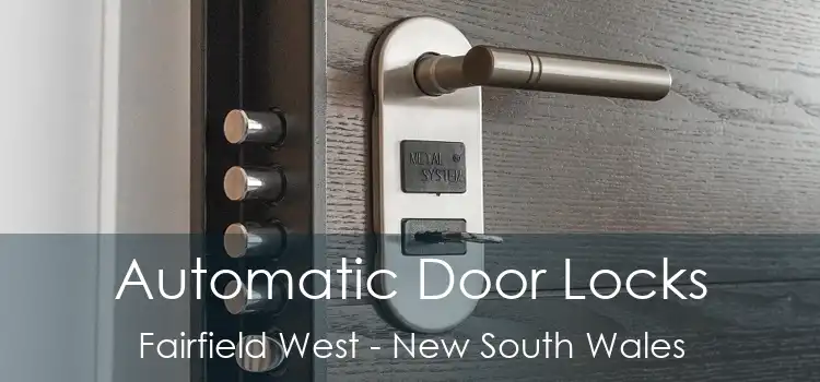 Automatic Door Locks Fairfield West - New South Wales