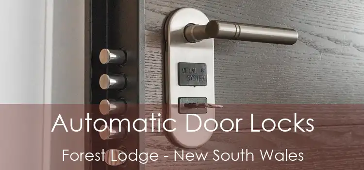 Automatic Door Locks Forest Lodge - New South Wales