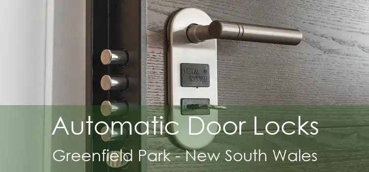 Automatic Door Locks Greenfield Park - New South Wales