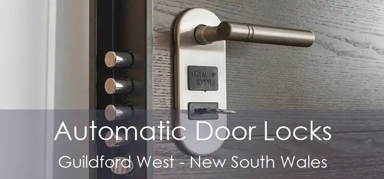 Automatic Door Locks Guildford West - New South Wales