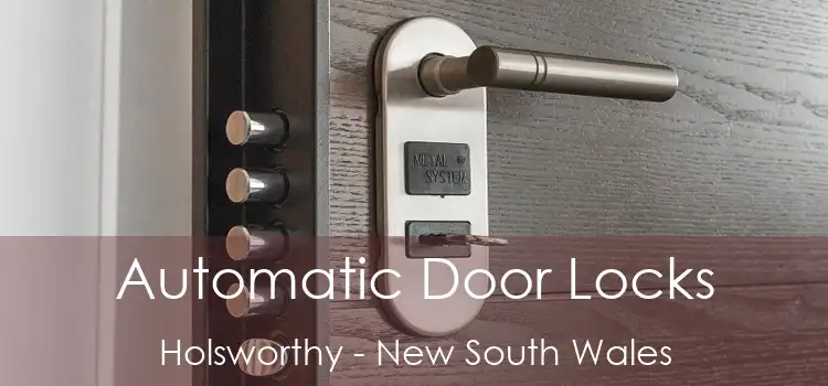 Automatic Door Locks Holsworthy - New South Wales