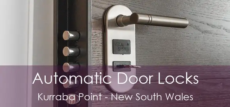 Automatic Door Locks Kurraba Point - New South Wales