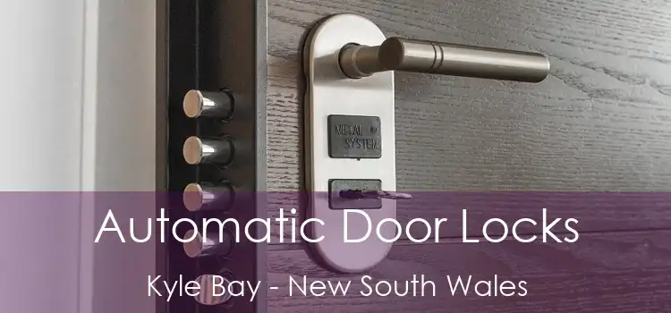 Automatic Door Locks Kyle Bay - New South Wales