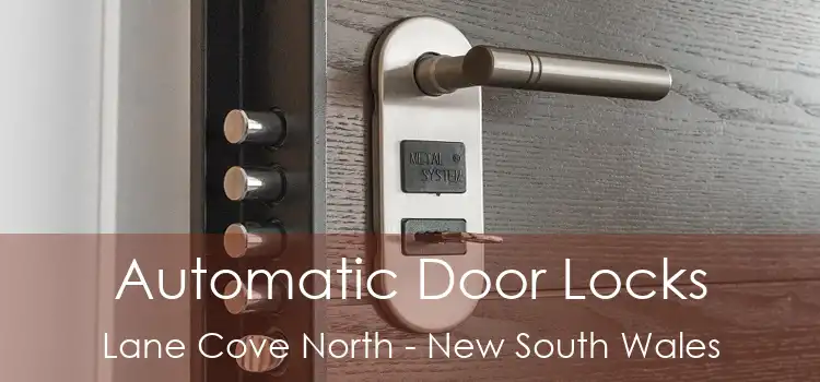 Automatic Door Locks Lane Cove North - New South Wales