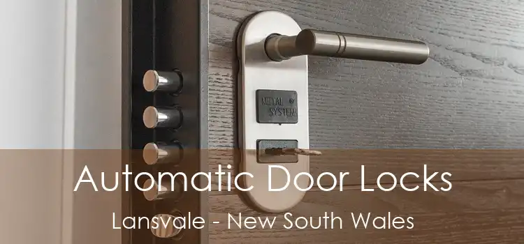 Automatic Door Locks Lansvale - New South Wales