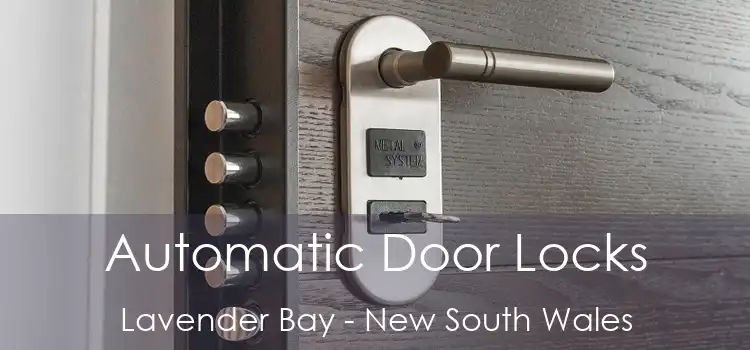 Automatic Door Locks Lavender Bay - New South Wales