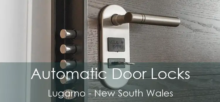 Automatic Door Locks Lugarno - New South Wales