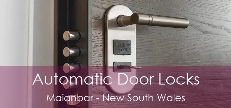 Automatic Door Locks Maianbar - New South Wales
