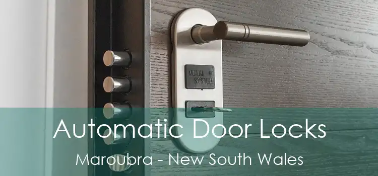 Automatic Door Locks Maroubra - New South Wales