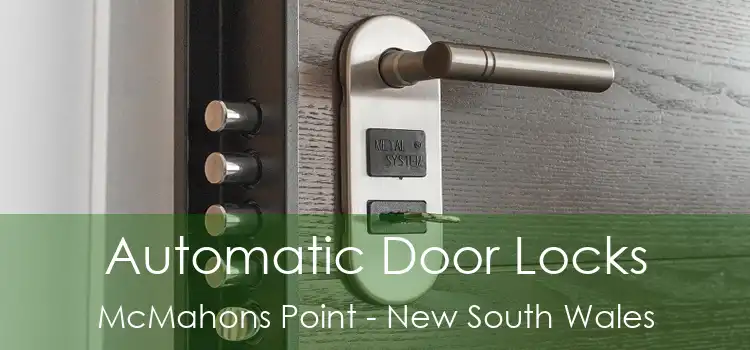 Automatic Door Locks McMahons Point - New South Wales