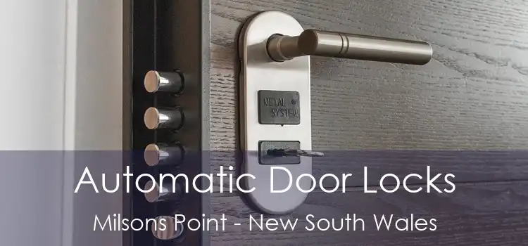 Automatic Door Locks Milsons Point - New South Wales