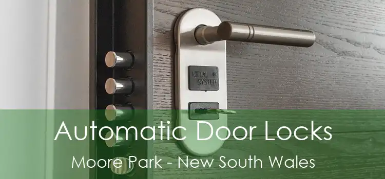 Automatic Door Locks Moore Park - New South Wales