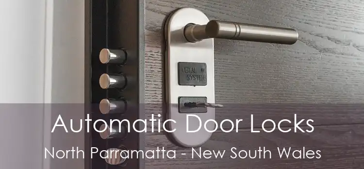 Automatic Door Locks North Parramatta - New South Wales