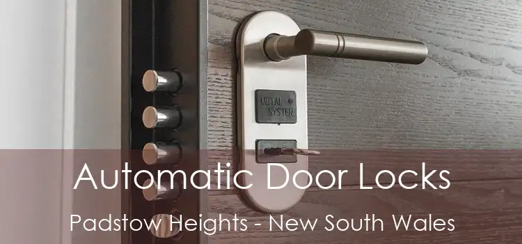 Automatic Door Locks Padstow Heights - New South Wales