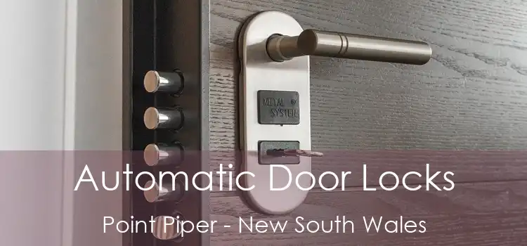 Automatic Door Locks Point Piper - New South Wales